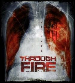Through Fire : Breathe